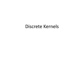 Discrete Kernels