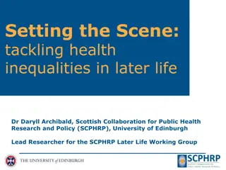 Setting the Scene: tackling health inequalities in later life