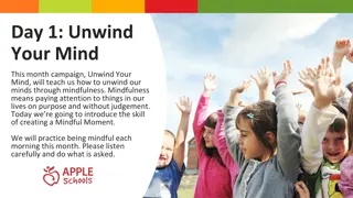 Unwind Your Mind - Mindfulness Practice