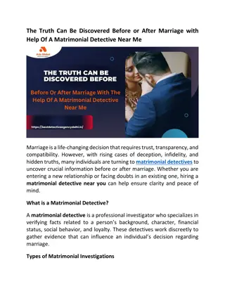 The Truth Can Be Discovered Before Or After Marriage With The Help Of A Matrimonial Detective Near Me