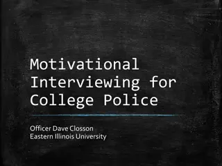 Motivational Interviewing in College Police: The Game Plan