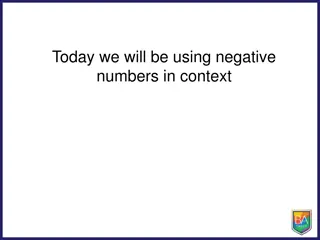 Today we will be using negative numbers in context