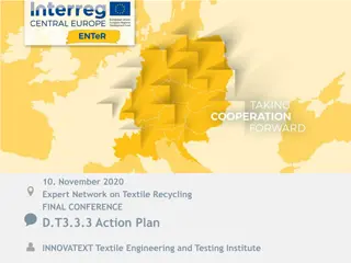 Expert Network on Textile Recycling: Action Plan for Innovation in Textile Engineering