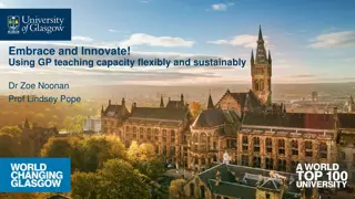 Embrace and Innovate Using GP Teaching Capacity Flexibly