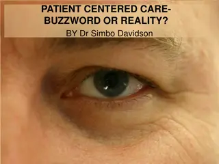 Patient-Centered Care: Core Elements and Strategies
