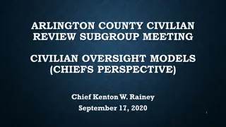 Arlington County Civilian Oversight Models – Chief's Perspective