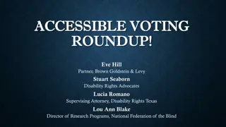 Accessible Voting Roundup - Legislative Updates and Ongoing Issues