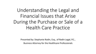 Legal and Financial Issues in Health Care Practice Transactions