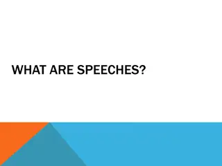 WHAT ARE SPEECHES?