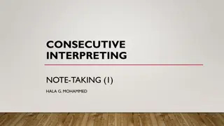 Consecutive Interpreting: Note-Taking Techniques