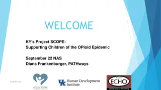 Supporting Children of the Opioid Epidemic Series