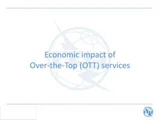 Economic Impact of Over-the-Top (OTT) Services Study