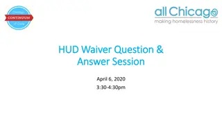 HUD Waiver Question & Answer Session - April 6, 2020