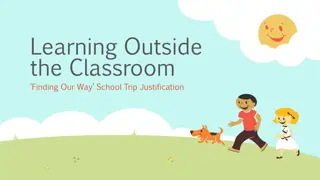 Learning Outside the Classroom: Importance and Practical Application