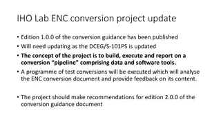 IHO Lab ENC Conversion Project Update Edition 1.0.0