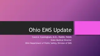 Ohio EMS Update & Events - State Director Dr. Carol A. Cunningham
