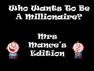 Who Wants to Be a Millionaire: Mrs. Mance's Edition Trivia Challenge