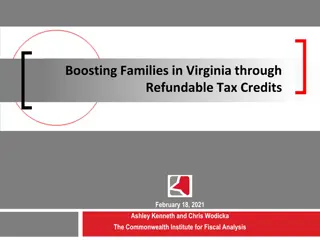 Boosting Families in Virginia through  Refundable Tax Credits