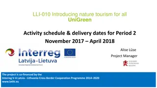 Introducing Nature Tourism for All: UniGreen Activity Schedule & Delivery Dates