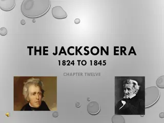 The Jackson Era: 1824-1845 - Chapter Twelve