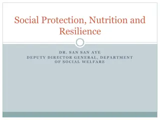 Social Protection, Nutrition, Resilience - Building Future Resilience