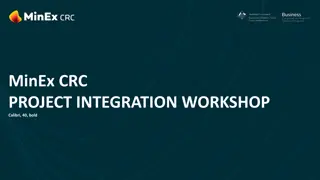 MinEx.CRC Project Integration Workshop