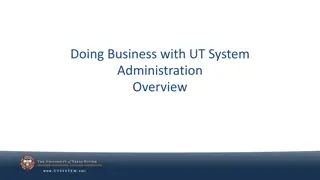 Doing Business with UT System Administration Overview