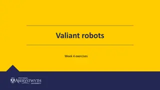 Valiant robots