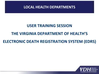 Electronic Death Registration System (EDRS) Overview