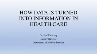 Turning Data into Healthcare Information