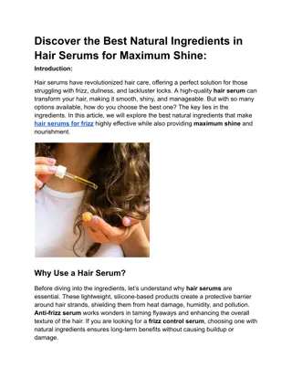 Discover the Best Natural Ingredients in Hair Serums for Maximum Shine