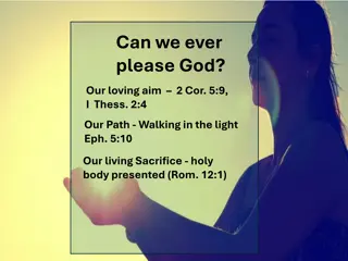 Can we ever  please God?