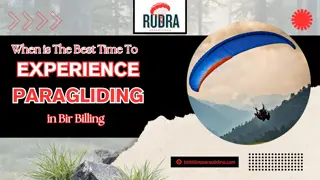 When is The Best Time To Experience Paragliding in Bir Billing