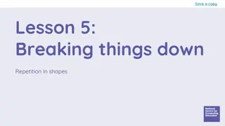 Breaking Down Repetition in Shapes
