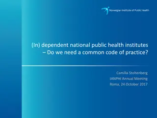 Importance of Independent National Public Health Institutes