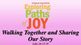 Walking Together - Luke 24:13-24 Reflection