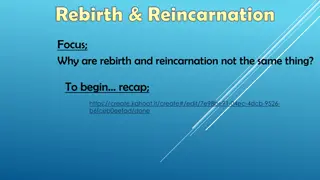 Rebirth vs. Reincarnation: Understanding the Differences