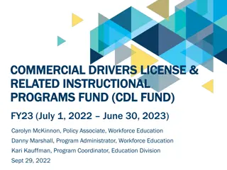 Commercial Drivers License & Related Instructional Program Fund FY23