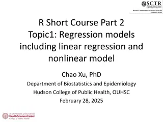 Regression Models - Linear & Nonlinear: Chao Xu, PhD