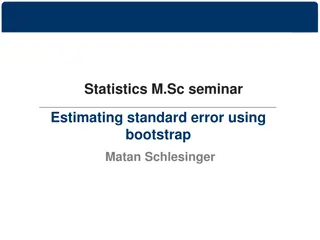 Estimating Standard Error Using Bootstrap Method