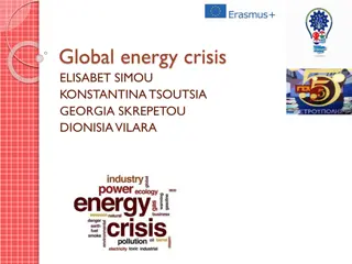 Global Energy Crisis: Causes and Implications