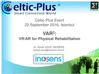 VR/AR for Physical Rehabilitation with INOSENS
