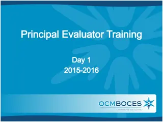 Principal Evaluator Training Day 1 - Agenda and Components
