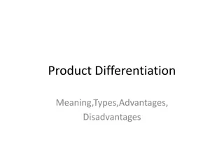 Product Differentiation: Types, Advantages, Disadvantages