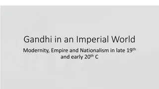 Gandhi in an Imperial World: Modernity, Empire, and Nationalism