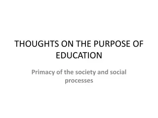 Primacy of Society and Social Processes in Education