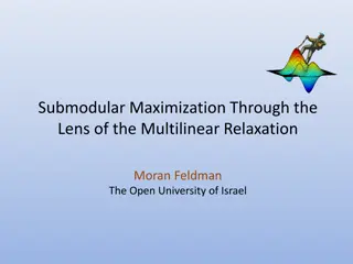 Maximizing Submodular Functions Using Multilinear Relaxation