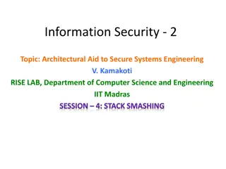 Architectural Aid to Secure Systems Engineering: Stack Smashing