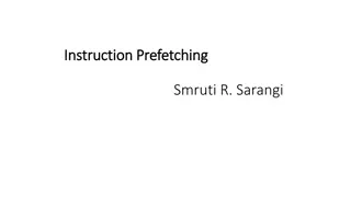 Optimizing Instruction Prefetching for Improved Performance