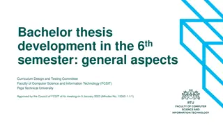 Bachelor Thesis Development in the 6th Semester: General Aspects